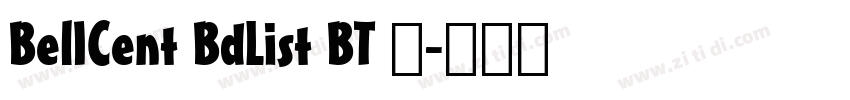 BelICent BdList BT 常字体转换